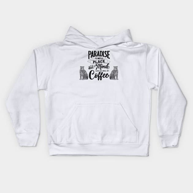 Coffee and Paradise Kids Hoodie by CalliLetters